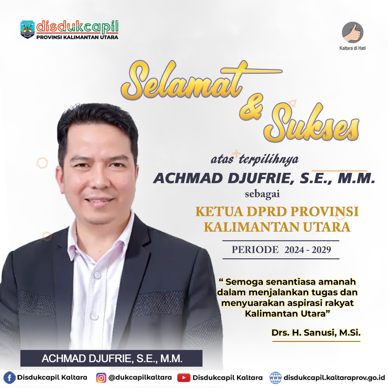 Selamat atas terpilihnya Ketua DPRD KALTARA